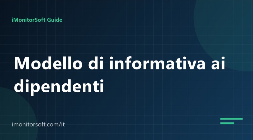 Controllo dei dipendenti: il modello di informativa da consegnare